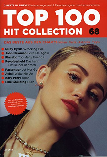 Top 100 Hit Collection 68: 8 Chart Hits: Wrecking Ball, Love Me Again, Too Many Friends, Let Her Go, Wake Me Up, Roar, Burn, Das kann uns keiner ... Band 68. Klavier / Keyboard. (Music Factory) von Schott Music